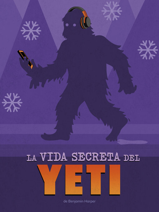 Cover image for La vida secreta del Yeti (The Secret Life of the Yeti)